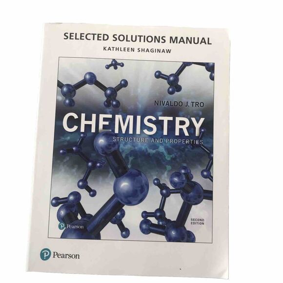 Selected Solutions Manual Chemistry Second Ed Kathleen Shaginaw Nivaldo J. Tro - Picture 1 of 8
